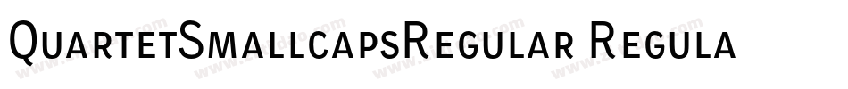 QuartetSmallcapsRegular Regular字体转换
